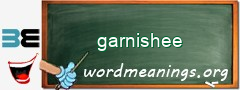 WordMeaning blackboard for garnishee